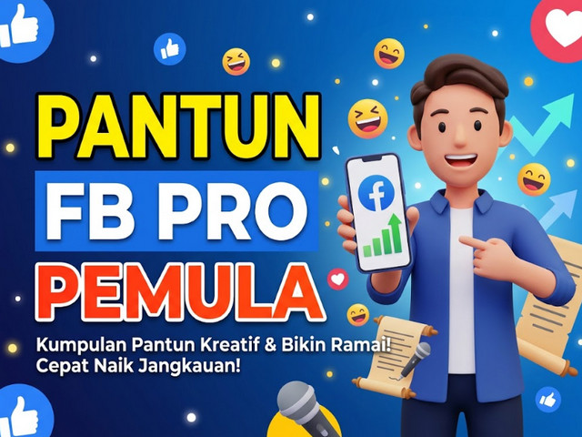 20 Daftar Pantun FB Pro Pemula Menarik Penonton